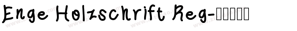 Enge Holzschrift Reg字体转换